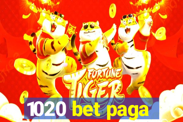 1020 bet paga